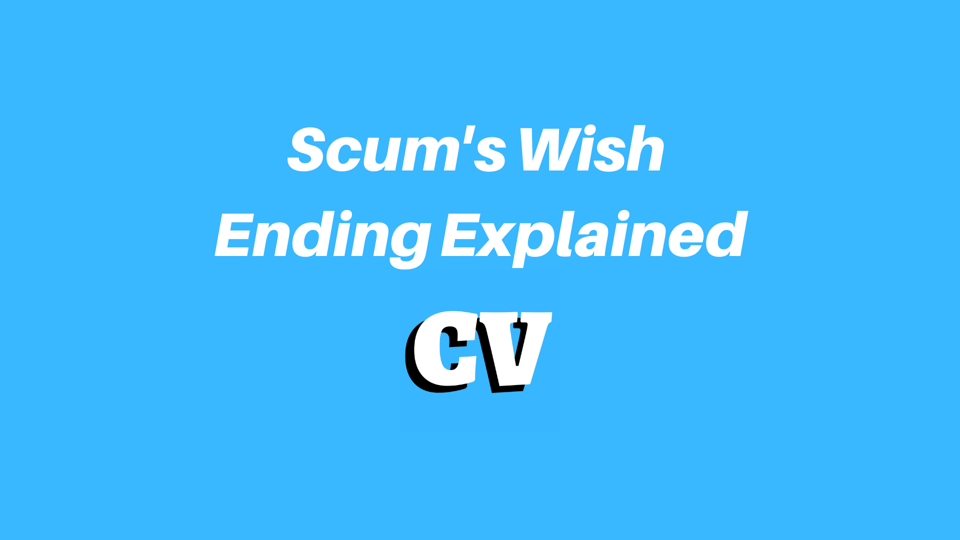 Scum’s Wish Ending Explained