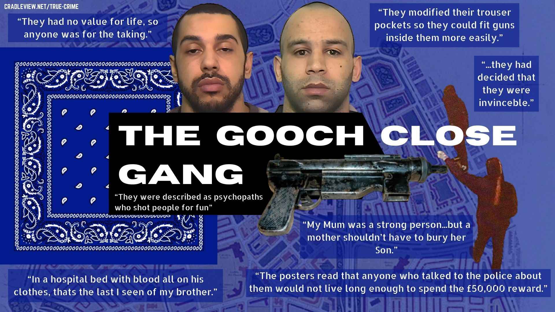 Pahamaineinen: Gooch Close Gangin verinen historia